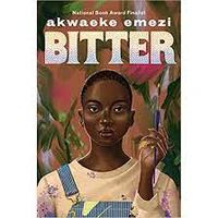 Bitter by Akwaeke Emezi