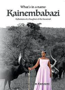 What&#039;s In a Name: Kainembabazi by Natasha Museveni Karugire