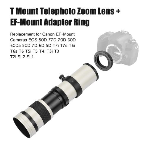 Camera MF Super Telephoto Zoom Lens F/8.3-16 420-800mm T Mount with Adapter Ring Universal 1/4 Thread Replacement for Canon EF-Mount Cameras EOS 80D 77D 70D 60D 60Da 50D 7D 6D 5D T7i T7s T6s T6i T6 T5i T5 T4i T3i T3 T2i SL2 SL1 NO5116
